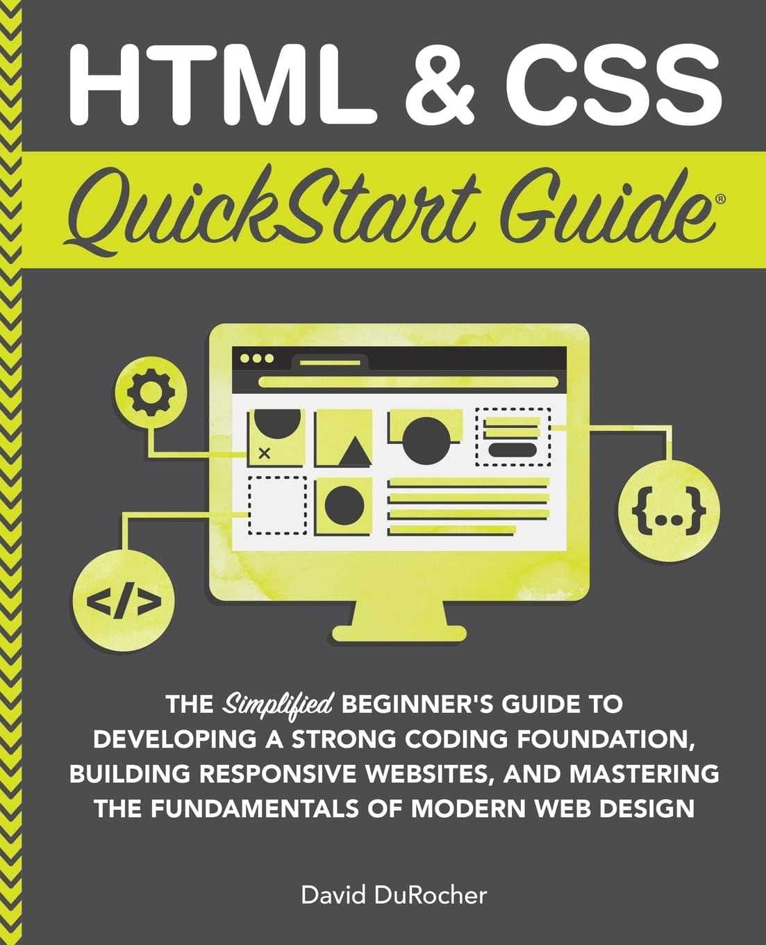 HTML and CSS QuickStart Guide - cover image